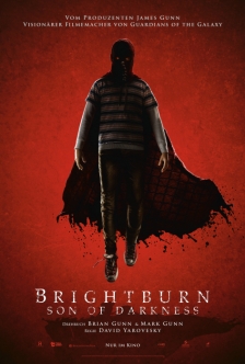 BrightBurn: Son of Darkness
