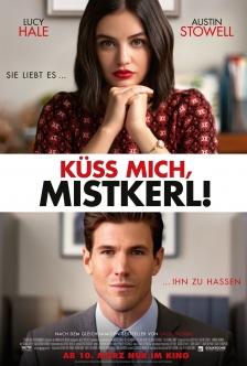Küss mich, Mistkerl!